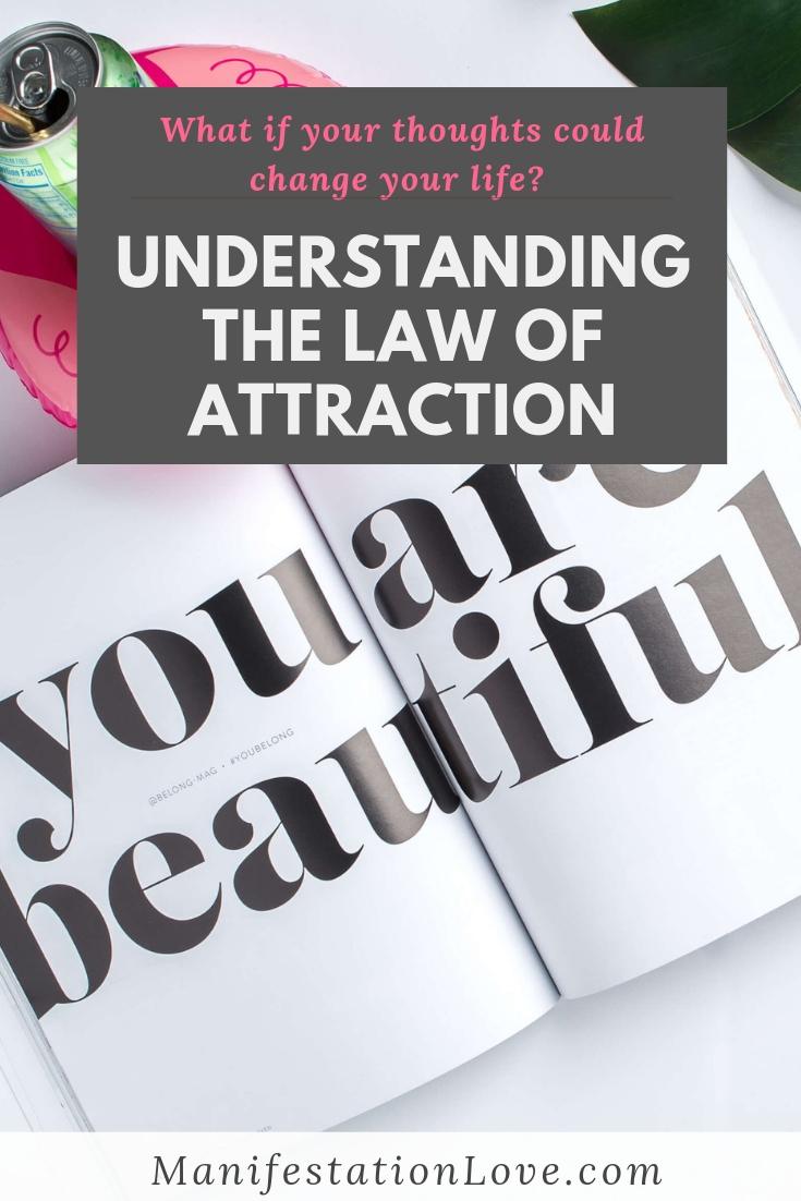 Understanding the Law of Attraction and Manifestation - ManifestationLove.com